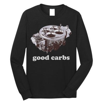 Car Enthusias Good Carbs 4 Barrel Carburetor Long Sleeve Shirt