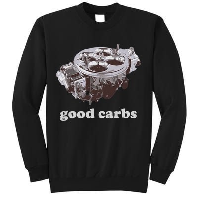 Car Enthusias Good Carbs 4 Barrel Carburetor Sweatshirt