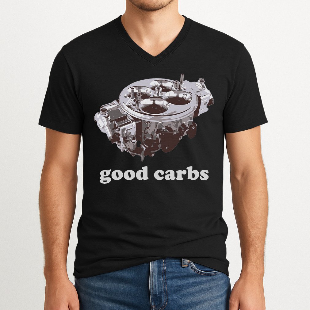 Car Enthusias Good Carbs 4 Barrel Carburetor V-Neck T-Shirt