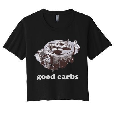 Car Enthusias Good Carbs 4 Barrel Carburetor Women's Crop Top Tee
