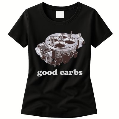 Car Enthusias Good Carbs 4 Barrel Carburetor Womens T-Shirt
