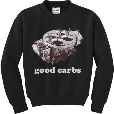 Car Enthusias Good Carbs 4 Barrel Carburetor Kids Sweatshirt