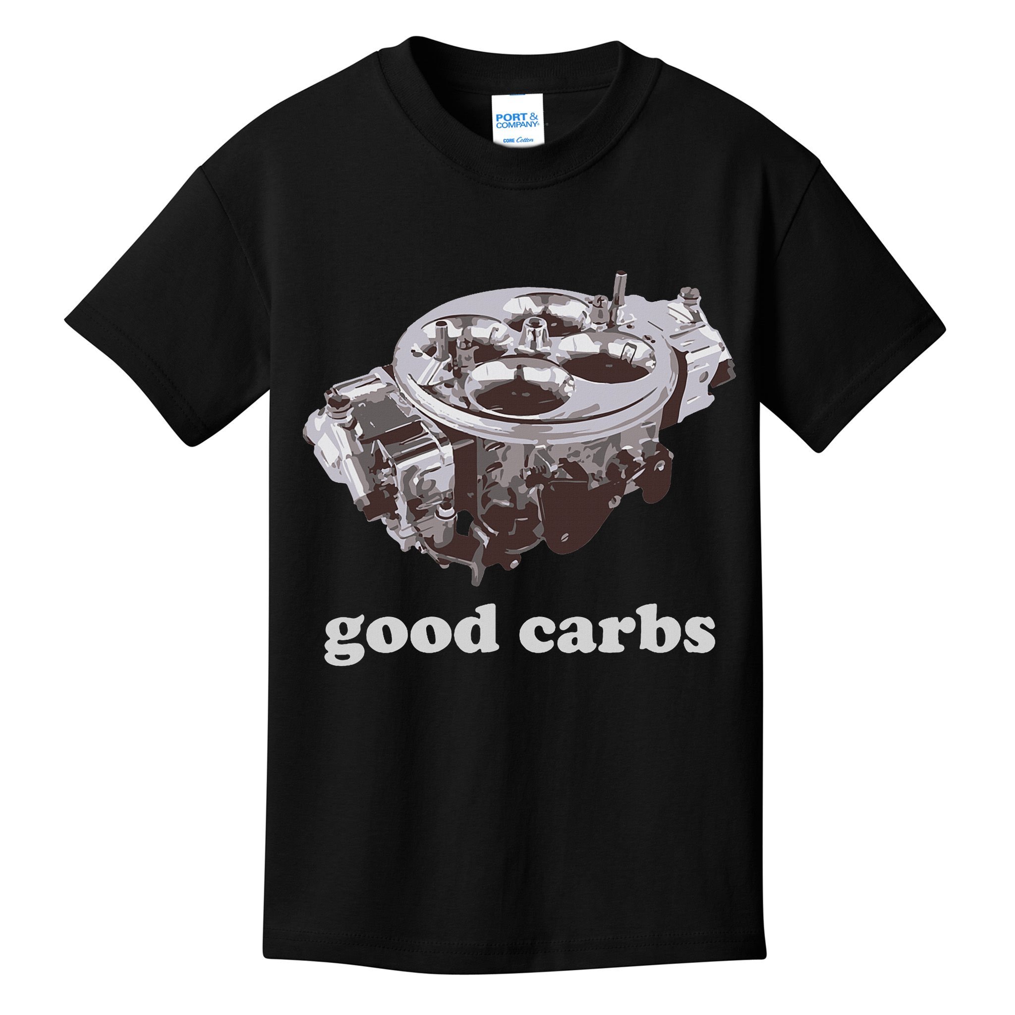 Car Enthusias Good Carbs 4 Barrel Carburetor Kids T-Shirt