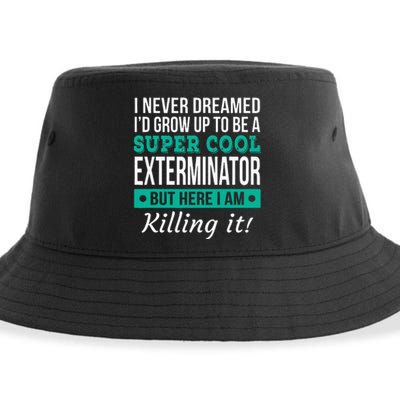 Cool Exterminator Gift Sustainable Bucket Hat