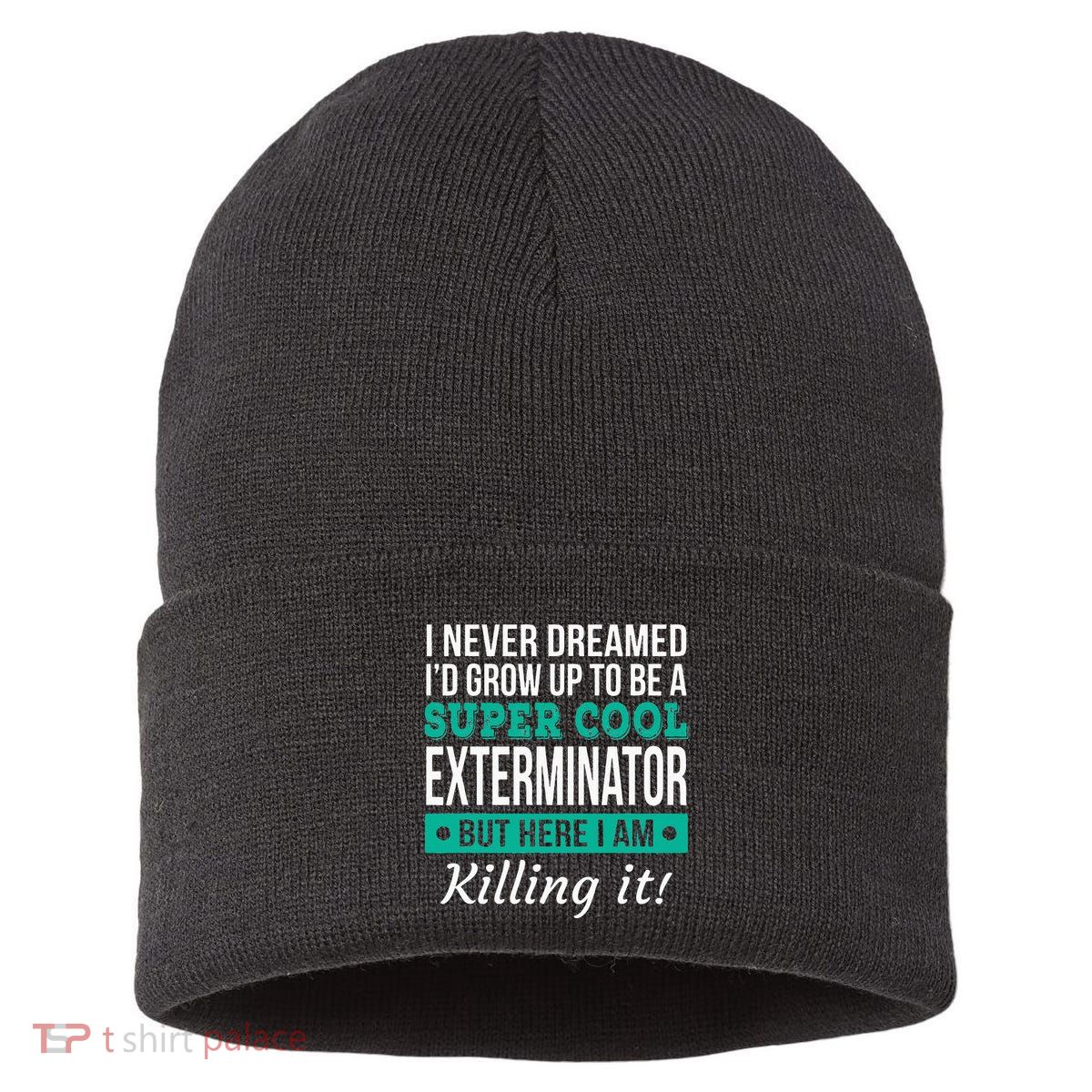 Cool Exterminator Gift Sustainable Knit Beanie