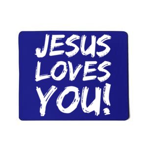 Christian Evangelism Gift Jesus Loves You! Gift Mousepad