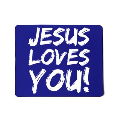 Christian Evangelism Gift Jesus Loves You! Gift Mousepad