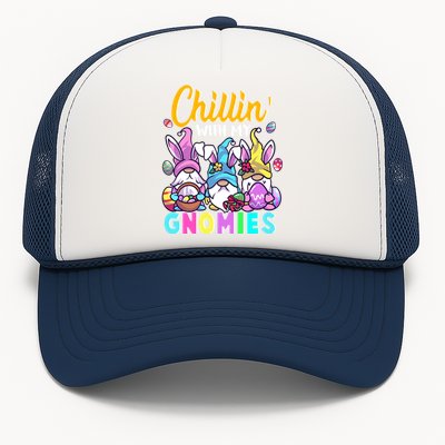 Cute Easter Gnomes Easter Bunnies Chillin With My Gnomies Gift Trucker Hat