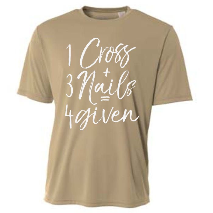 Christian Easter Gift Forgiven 1 Cross + 3 Nails = 4given Cooling Performance Crew T-Shirt