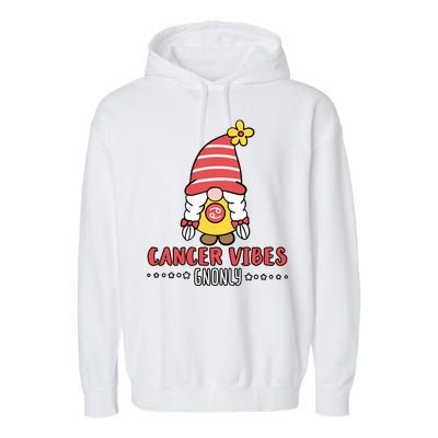 Cancer Energy Gnonly Astrology Gnome Zodiac Birth Sign Quote Gift Garment-Dyed Fleece Hoodie