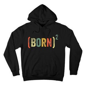 Christian Easter God Baptism Born Squared (Born)2 Tall Hoodie