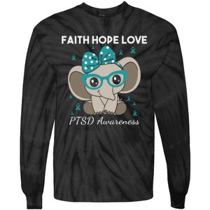 Cute Elephant I Have PTSD Awareness PTSD Awareness Hope Support Love Tie-Dye Long Sleeve Shirt