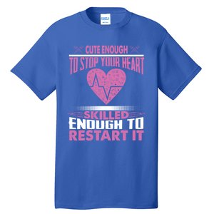 Cardiac Er Icu Hot Nurse Funny Sexy Gift Cardiology Nurse Great Gift Tall T-Shirt