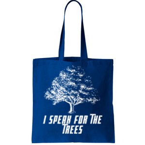 Cute Earth I Speak For The Trees Environt Nature Lover Gift Tote Bag