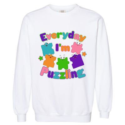 Cute Everyday I'm Puzzling Autism Awareness Garment-Dyed Sweatshirt