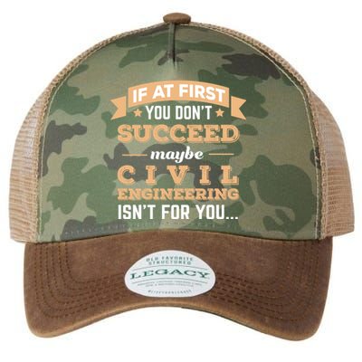 Civil Engineering Isnt For You College Major Funny Gift Legacy Tie Dye Trucker Hat