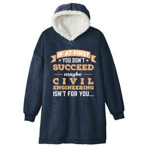 Civil Engineering Isnt For You College Major Funny Gift Hooded Wearable Blanket