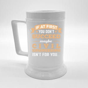 Civil Engineering Isnt For You College Major Funny Gift Beer Stein