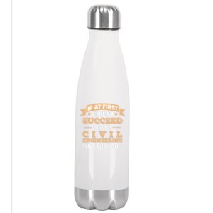 Civil Engineering Isnt For You College Major Funny Gift Stainless Steel Insulated Water Bottle