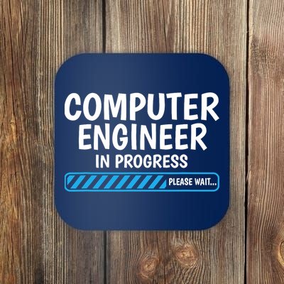 Computer Engineer In Progress Future Computer Engineer Coaster