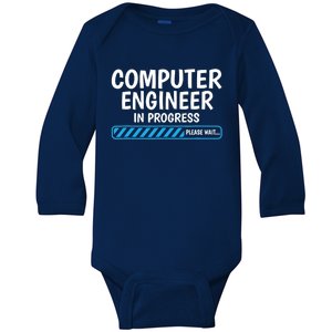 Computer Engineer In Progress Future Computer Engineer Baby Long Sleeve Bodysuit