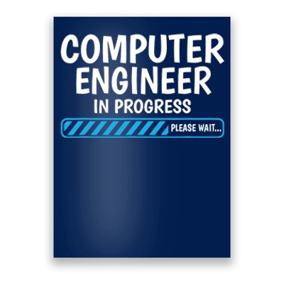 Computer Engineer In Progress Future Computer Engineer Poster