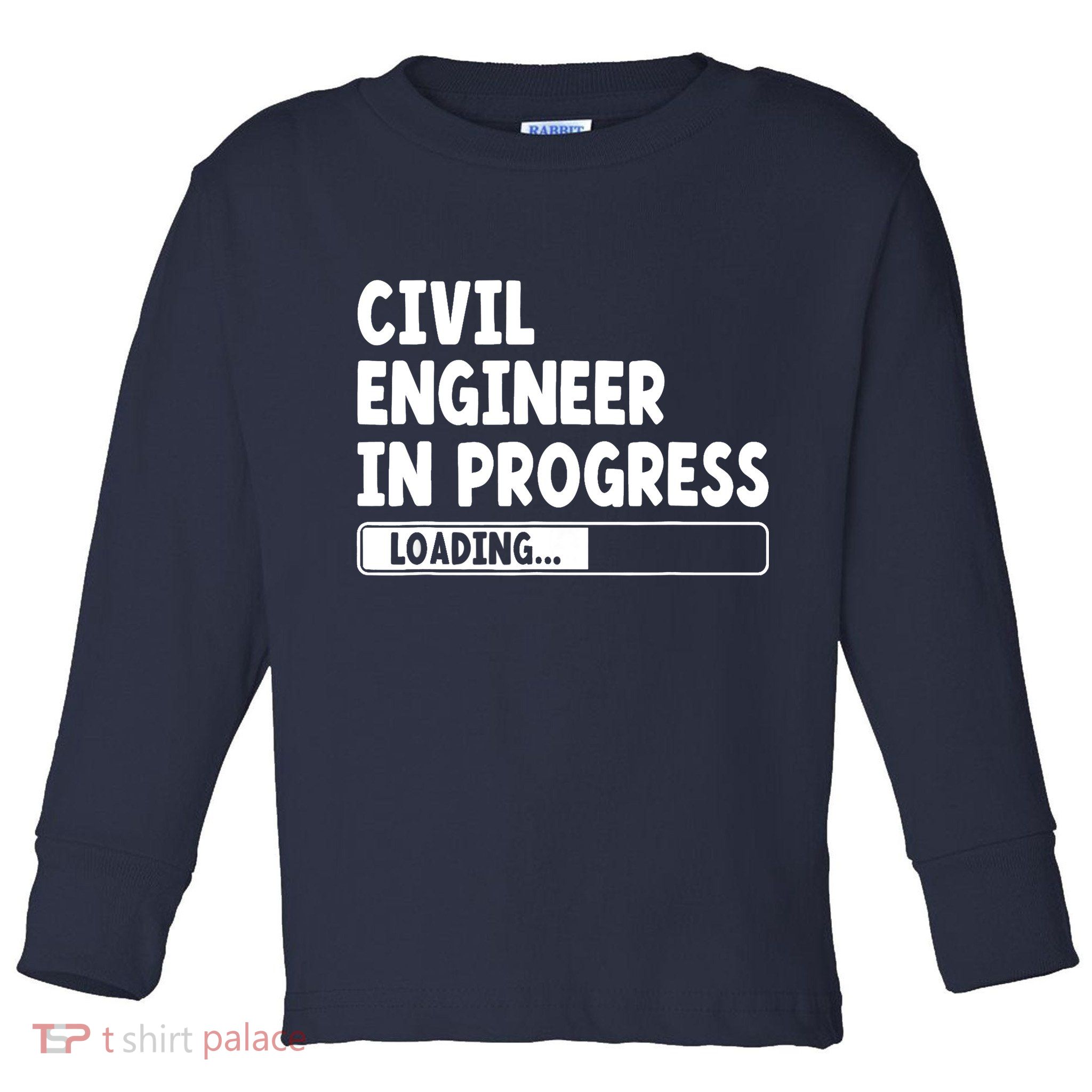 Civil Engineer In Progress Engineering Funny Civil Engineer Toddler Long Sleeve Shirt