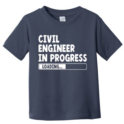 Civil Engineer In Progress Engineering Funny Civil Engineer Toddler T-Shirt