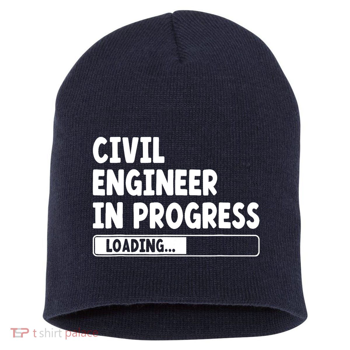 Civil Engineer In Progress Engineering Funny Civil Engineer Short Acrylic Beanie