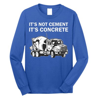 Civil Engineer Its Concrete Engineering Long Sleeve Shirt