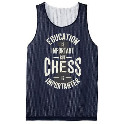 Cute Education Is Important But Chess Is Importanter Gift Mesh Reversible Basketball Jersey Tank