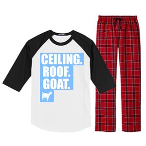 Ceiling. Roof. Goat. The Ceiling is the Roof The Goat of Basketball Raglan Sleeve Pajama Set