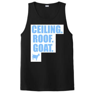 Ceiling. Roof. Goat. The Ceiling is the Roof The Goat of Basketball PosiCharge Competitor Tank