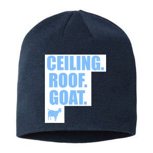 Ceiling. Roof. Goat. The Ceiling is the Roof The Goat of Basketball Sustainable Beanie