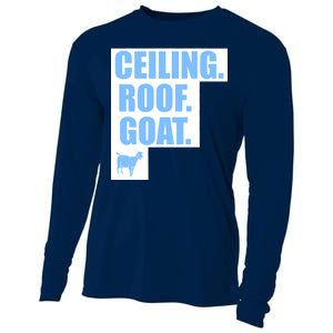 Ceiling. Roof. Goat. The Ceiling is the Roof The Goat of Basketball Cooling Performance Long Sleeve Crew