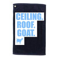Ceiling. Roof. Goat. The Ceiling is the Roof The Goat of Basketball Golf Towel
