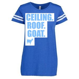 Ceiling. Roof. Goat. The Ceiling is the Roof The Goat of Basketball Enza Ladies Jersey Football T-Shirt