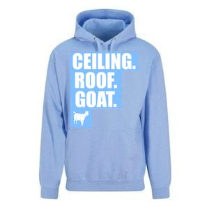 Ceiling. Roof. Goat. The Ceiling is the Roof The Goat of Basketball Unisex Surf Hoodie