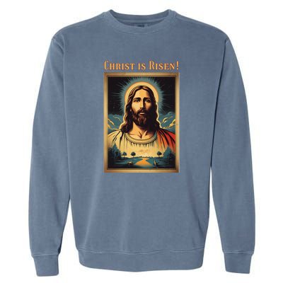 Christian Easter Jesus Christ Is Risen Garment-Dyed Sweatshirt