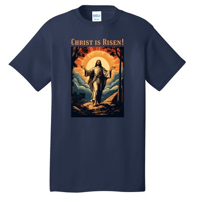 Christian Easter Jesus Christ Is Risen Tall T-Shirt