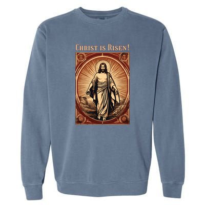 Christian Easter Jesus Christ Is Risen Garment-Dyed Sweatshirt