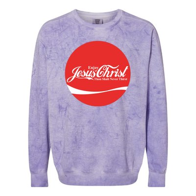 Cool Enjoy Jesus Christ Thou Shalt Mever Thirst Colorblast Crewneck Sweatshirt