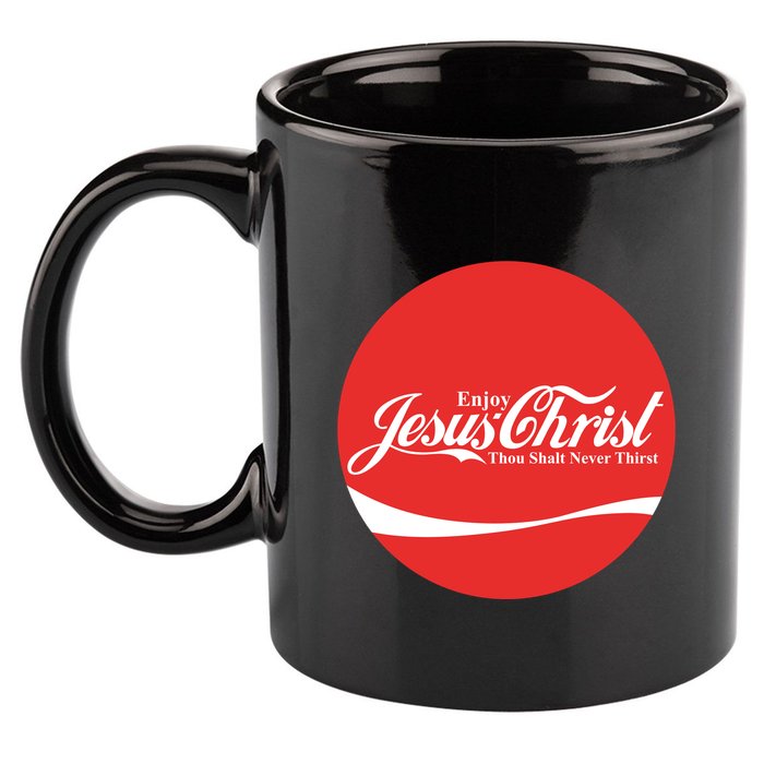 Cool Enjoy Jesus Christ Thou Shalt Mever Thirst 11oz C Handle Ceramic Mug