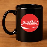 Cool Enjoy Jesus Christ Thou Shalt Mever Thirst 11oz C Handle Ceramic Mug