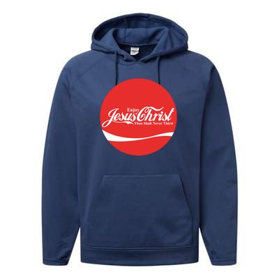 Cool Enjoy Jesus Christ Thou Shalt Mever Thirst Performance Fleece Hoodie