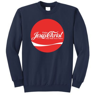 Cool Enjoy Jesus Christ Thou Shalt Mever Thirst Sweatshirt