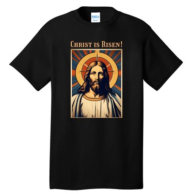 Christian Easter Jesus Christ Is Risen Tall T-Shirt