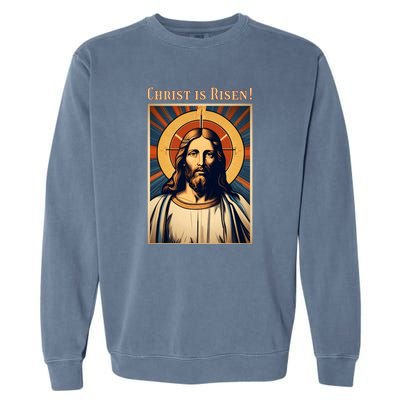 Christian Easter Jesus Christ Is Risen Garment-Dyed Sweatshirt