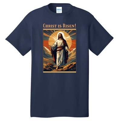 Christian Easter Jesus Christ Is Risen Tall T-Shirt