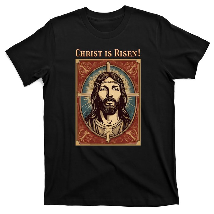 Christian Easter Jesus Christ Is Risen T-Shirt